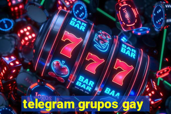 telegram grupos gay